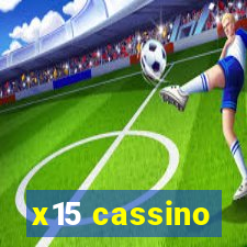 x15 cassino